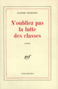 Couverture N'oubliez pas la lutte des classes ()