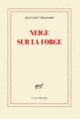 Couverture Neige sur la forge (Jean-Loup Trassard)