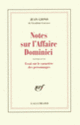 Couverture Notes sur l'affaire Dominici / Essai sur le caractère des personnages (Jean Giono)