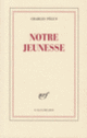 Couverture Notre jeunesse (Charles Péguy)