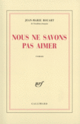 Couverture Nous ne savons pas aimer ()
