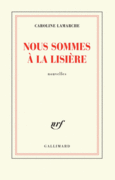 Couverture Nous sommes à la lisière ()