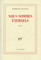 Couverture Nous sommes éternels (Pierrette Fleutiaux)