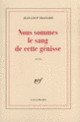 Couverture Nous sommes le sang de cette génisse (Jean-Loup Trassard)