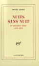 Couverture Nuits sans nuit et quelques jours sans jour (Michel Leiris)