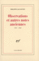 Couverture Observations et autres notes anciennes (Philippe Jaccottet)