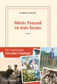 Couverture Odette Froyard en trois façons ()