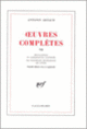 Couverture Œuvres complètes (Antonin Artaud)