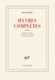 Couverture Œuvres complètes (Jean Genet)