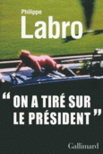Couverture «On a tiré sur le Président» ()