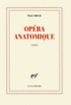 Couverture Opéra anatomique (Maja Brick)