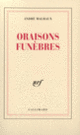 Couverture Oraisons funèbres (André Malraux)
