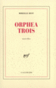 Couverture Orphea Trois (Mireille Best)