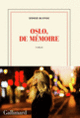 Couverture Oslo, de mémoire (Didier Blonde)