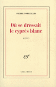 Couverture Où se dressait le cyprès blanc ()