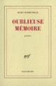 Couverture Oublieuse mémoire (Jules Supervielle)