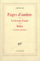 Couverture Pages d'ombre/Un besoin d'azur/Haïku et autres poèmes (Lionel Ray)