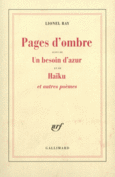 Couverture Pages d'ombre/Un besoin d'azur/Haïku et autres poèmes ()