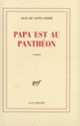 Couverture Papa est au Panthéon (Alix de Saint-André)