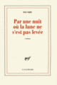 Couverture Par une nuit où la lune ne s'est pas levée ( Dai Sijie)
