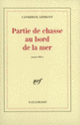 Couverture Partie de chasse au bord de la mer (Catherine Lépront)