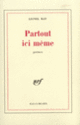 Couverture Partout ici même (Lionel Ray)
