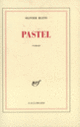 Couverture Pastel (Olivier Bleys)