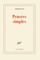 Couverture Pensées simples (Gérard Macé)