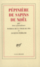 Couverture Pépinière de sapins de Noël, par deux sylviculteurs (Jacques Ferrand,Patrice de La Tour du Pin)