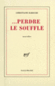 Couverture ... Perdre le souffle (Christiane Baroche)