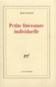 Couverture Petite littérature individuelle / Logique de l'écrivain chrétien (Jean Sulivan)