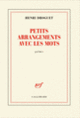 Couverture Petits arrangements avec les mots (Henri Droguet)