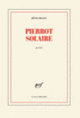 Couverture Pierrot solaire (Zéno Bianu)