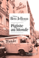 Couverture Pigiste au Monde (Tahar Ben Jelloun)