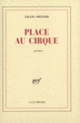 Couverture Place au cirque (Gilles Ortlieb)