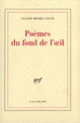 Couverture Poèmes du fond de l'oeil / Lettre d'Erasme sur les songes (Claude Michel Cluny)
