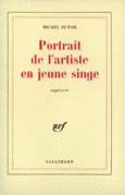 Couverture Portrait de l'artiste en jeune singe ()