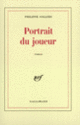 Couverture Portrait du Joueur (Philippe Sollers)