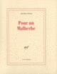 Couverture Pour un Malherbe (Francis Ponge)