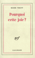 Couverture Pourquoi cette joie? ()