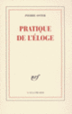 Couverture Pratique de l'éloge (Pierre Oster)