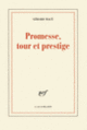 Couverture Promesse, tour et prestige (Gérard Macé)