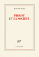 Couverture Proust et la société (Jean-Yves Tadié)