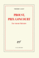 Couverture Proust, prix Goncourt (Thierry Laget)