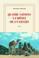 Couverture Quatre saisons à l'Hôtel de l'Univers (Philippe Videlier)