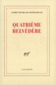 Couverture Quatrième belvédère (André Pieyre de Mandiargues)