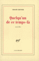Couverture Quelqu'un de ce temps-là (Roger Grenier)