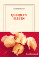 Couverture Quelques fleurs (Colette Fellous)