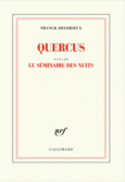 Couverture Quercus/Le séminaire des nuits ()
