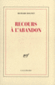 Couverture Recours à l'abandon (Richard Rognet)
